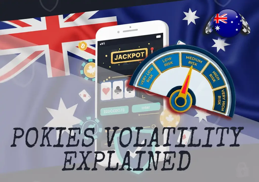 Online pokies volatility and variance risk levels explained for Aussie players.